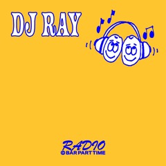 B.P.T. Radio 024: DJ Ray