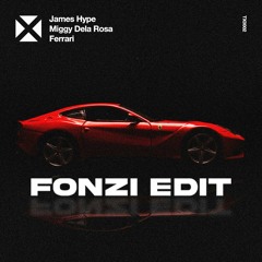 Ferrari (FONZI Edit) FREE D/L