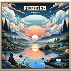 7 Day for Zen