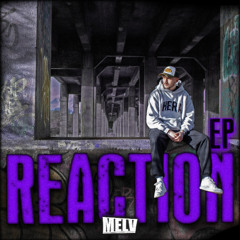 MELV - REACTION