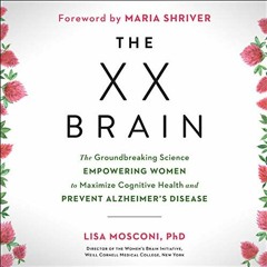 [VIEW] EBOOK EPUB KINDLE PDF The XX Brain: The Groundbreaking Science Empowering Wome