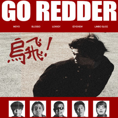 2025-09-07 - Loxxey - GO REDDER