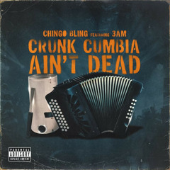 Crunk Cumbia Ain’t Dead (feat. 3AM)