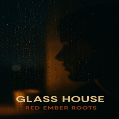 Glass House (Radio Edit)