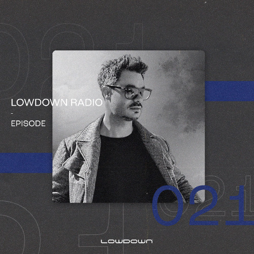 Lowdown Radio 021 - Chamber Echo