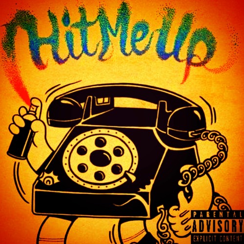 Hit Me Up [EXP] - Single