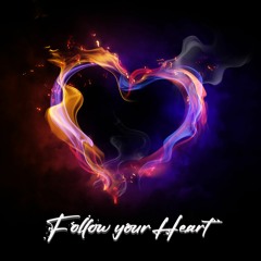 Follow Your Heart (Instrumental)