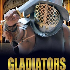 EPUB DOWNLOAD Gladiators (Legendary Warriors) ipad