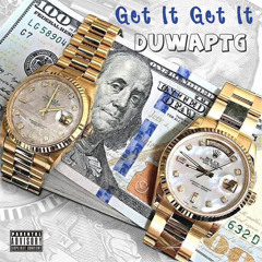 DuwapTG - Get It Get It