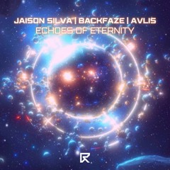 Jaison Silva, BackFaze & AVLIS - Echoes of Eternity