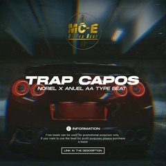 "Trap Capos" | NORIEL x ANUEL AA type beat | Prod. By MC-E On Tha Beat