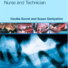 [FREE] EBOOK 📩 Veterinary Dentistry for the Nurse and Technician by  Cecilia Gorrel