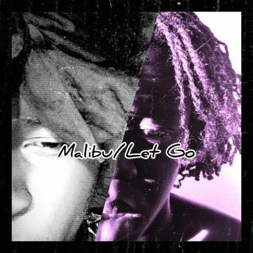 Austerities x Lil Clouds - Malibu/Let Go