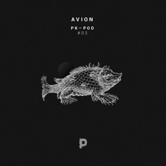 AVION - PK POD #03