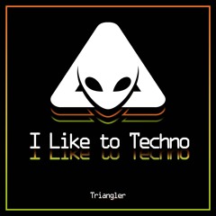 I Like to Techno