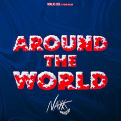 Around The World (NAXX Remix)