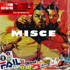 MISCE RADIO 098 - DJ STEEEVE