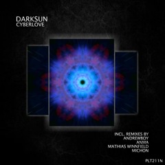 Darksun - Cyberlove (Andrewboy Remix) (Short Edit)