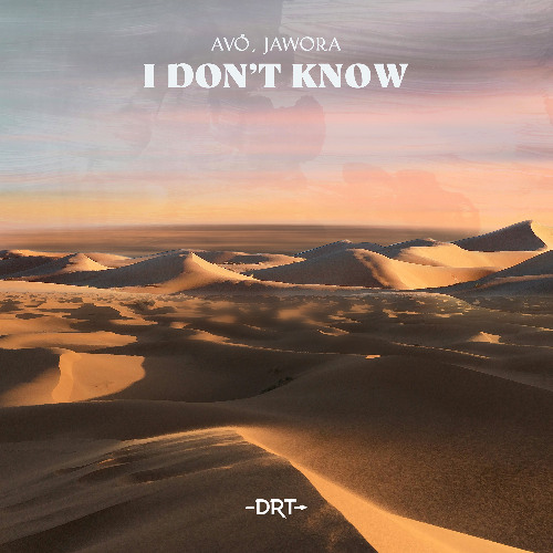 HMWL Premiere: AVÖ, Jawora - I Don’t know (Original Mix) [Deeproot Tribe]
