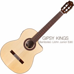 Gipsy Kings - Bamboleo (John Junior Edit)