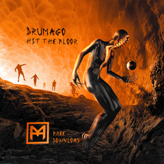 Drumago - Hit The Floor (Free Download)