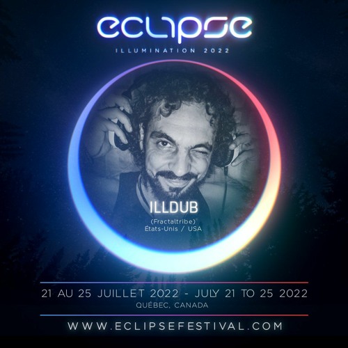 illDub @ Eclipse Festival, 07.24.2022 (DJ Set)