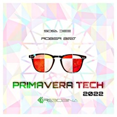 PRIMAVERA TECH by Sosa Dee & Rober Beat