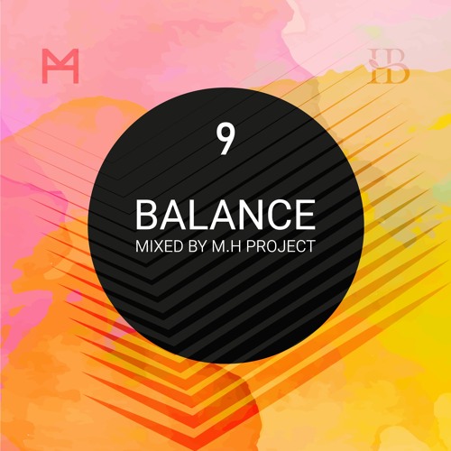Balance 9 (Mixed by M.H PROJECT)