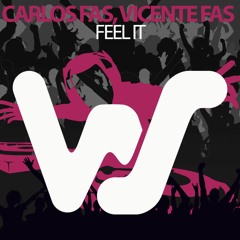 Carlos Fas, Vicente Fas - Feel It (Original Mix) World Sound RELEASED 30.04.21