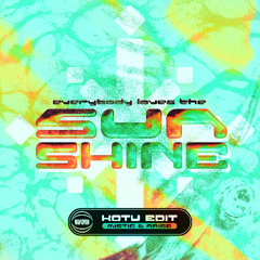 Everybody Loves The Sunshine [Mistic & Arise (KOTU) Remix]