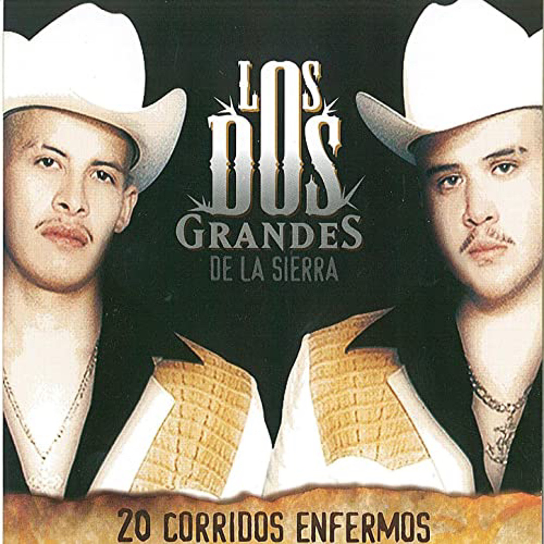 Los Dos Grandes De La Sierra Mix - Puras Pa Pistear (2020)
