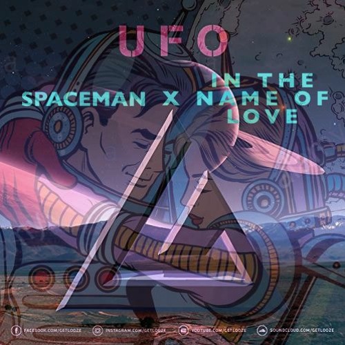 In The Name Of Love x Spaceman X UFO ( T. Stand MASHUP) [FREE DOWNLOAD]