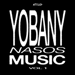 YOBANY NASOS MUSIC VOL.1 MIX