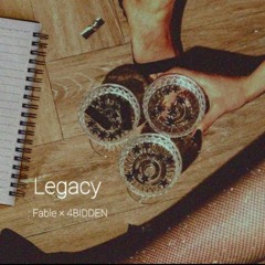 Legacy - ft 4BIDD3N