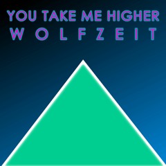 You Take Me Higher (2023)