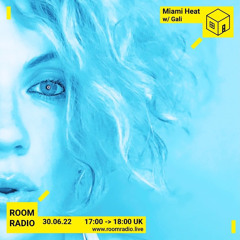 GALI FOR ROOM RADIO LIVE- 06.30.22