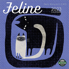 [READ] EPUB 📂 Feline 2023 Wall Calendar: Terry Runyan's Cats | 12" x 24" Open | Ambe
