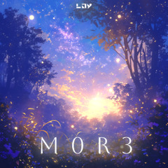 M0R3
