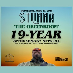STUNNA Hosts THE GREENROOM 19 Year Anniversary Special April 23 2025