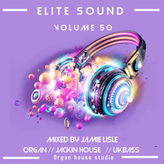 Elite Sound Volume 50 (mixed by jamie lisle )