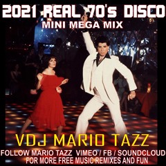 2021 REAL 70s DISCO MEGA MIX BY VDJ MARIO TAZZ