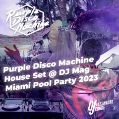 Purple Disco Machine House Set @ DJ Mag Miami Pool Party 2023-03-22 By DJ Alejandro Conde