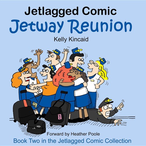 read❤ Jetway Reunion: Book Two in the Jetlagged Comic Collection (Book Two in