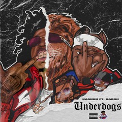 Underdoggs (Feat. DaBoii)[Prod. By EnrgyBeats]