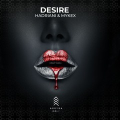 Hadriani & Mykex - Desire (Extended Mix) [Arryba Music]