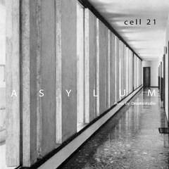 Cell 21 - Asylum EP (Re-Mastered 2023)