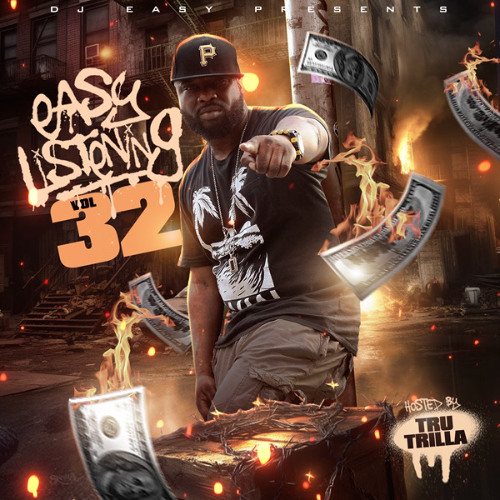 Easy Listening Vol. 32 (hosted by Tru Trilla)