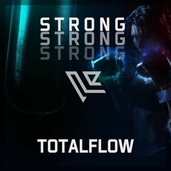 ToTal Flow - Strong(Original Mix)