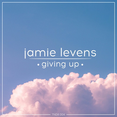 Jamie Levens - Giving Up