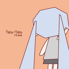 23.exe - Telo - Telo - Ft.Hatsune Miku
